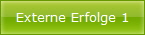 Externe Erfolge 1